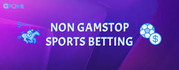 Exploring Non GamStop Sports Betting Sites An In-Depth Guide